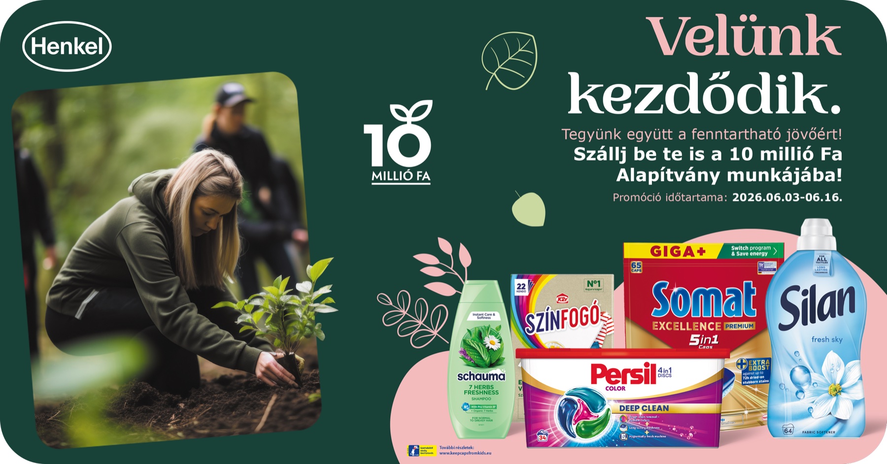 Velünk kezdődik – Tegyünk együtt a fenntartható jövőért! Szállj be te is a 10 millió Fa Alapítvány munkájába!